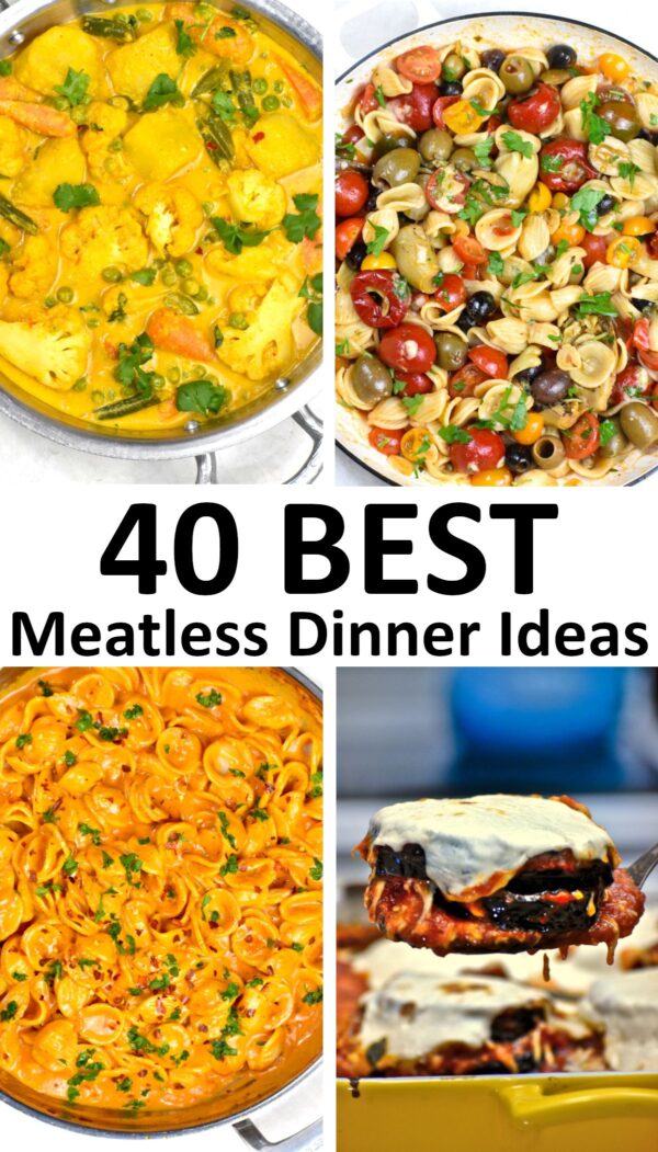 40个最好的无肉晚餐主意。